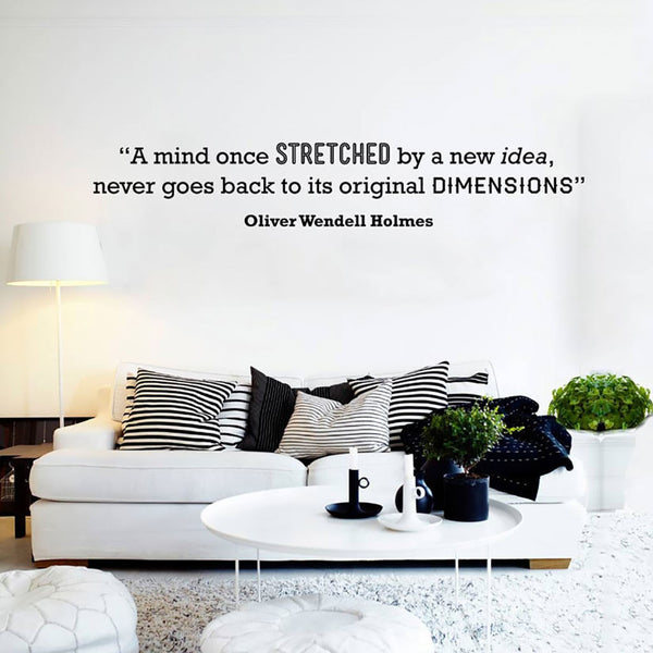 Motivational quote about the mind being stretched removable wall sticker by Holmes