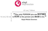 Sizing chart for Ralph Waldo Emerson's decide quote wall sticker