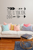 This is your year wall sticker